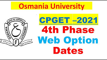 OU CPGET-2021 4th Phase Web Option Update || OU FAST UPDATES.COM