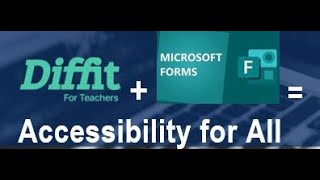 Diffit + Microsoft Forms = Accessibility for All