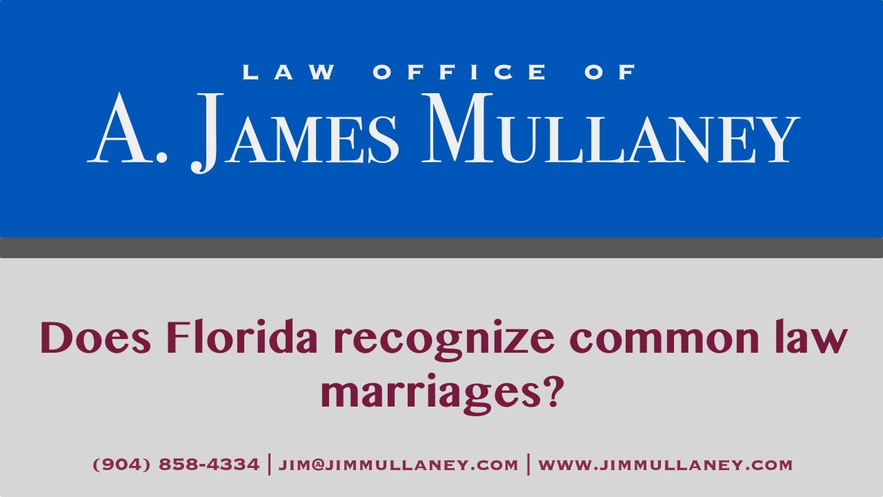 Does Florida Recognize Common Law Marriages Law Office Of A James Does Florida Recognize Common Law Marriages Law Office Of A James
