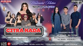 CITRA NADA LIVE DESA TERLANGU KULON RT.05/RW.05 // KEC.BREBES - KAB.BREBES // 20 JULI 2026