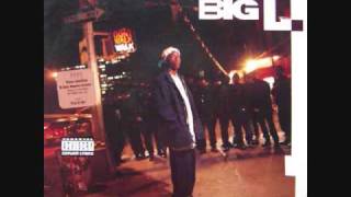 Big L - Fed Up With the Bullshit