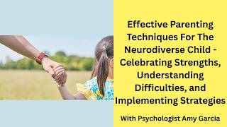 Effective Parenting Techniques For The Neurodiverse Child