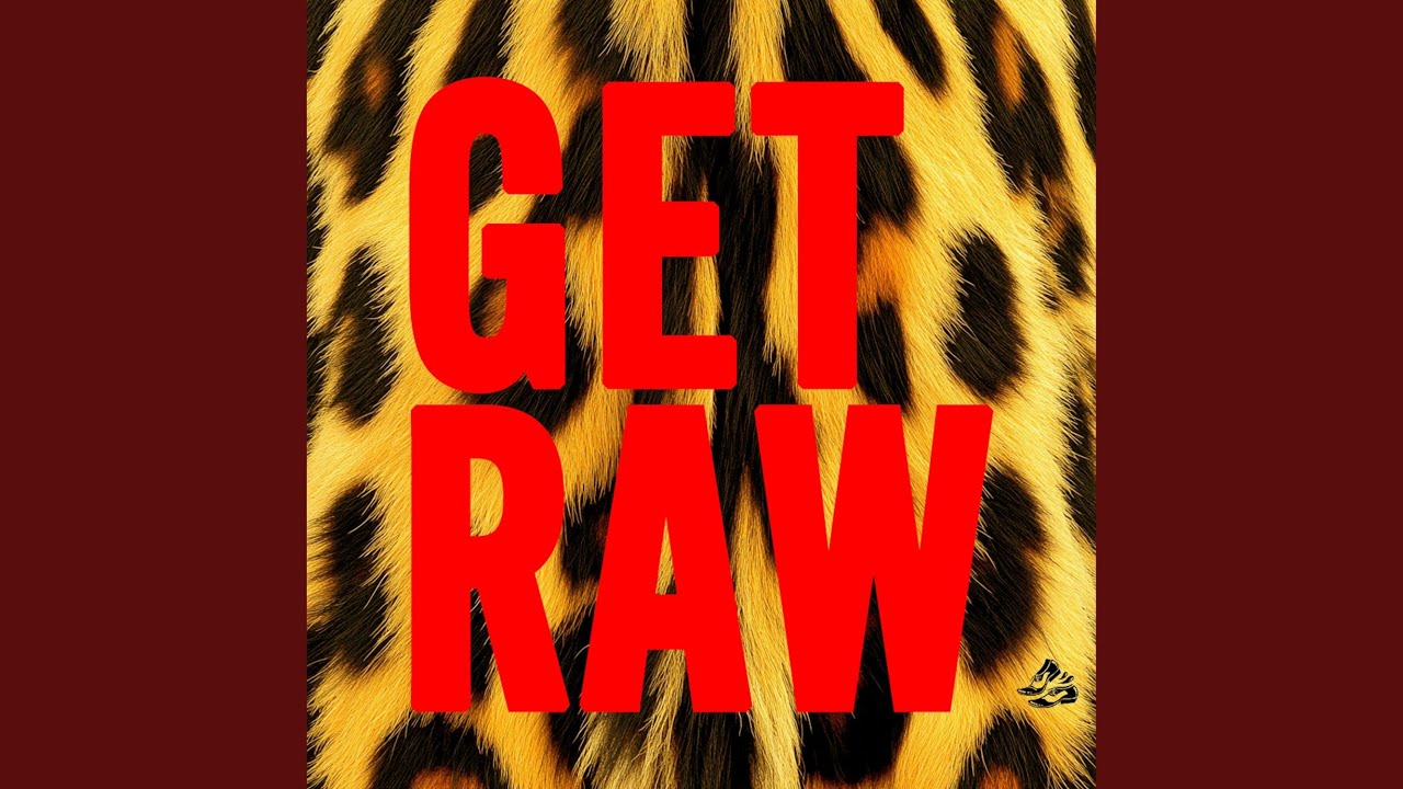 Get Raw