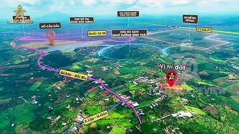 Review 6 lô đất vườn đồi Hàng Gòn, cạnh Hồ Cầu Dầu 144ha, nút giao QL56 - CT Dầu Giây Phan Thiết