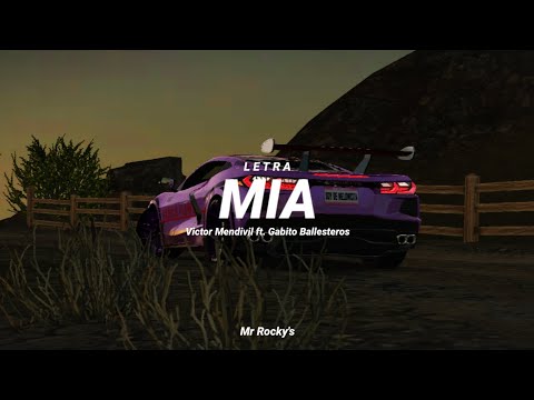 Mia - Victor Mendivil ft. Gabito Ballesteros | Letra 