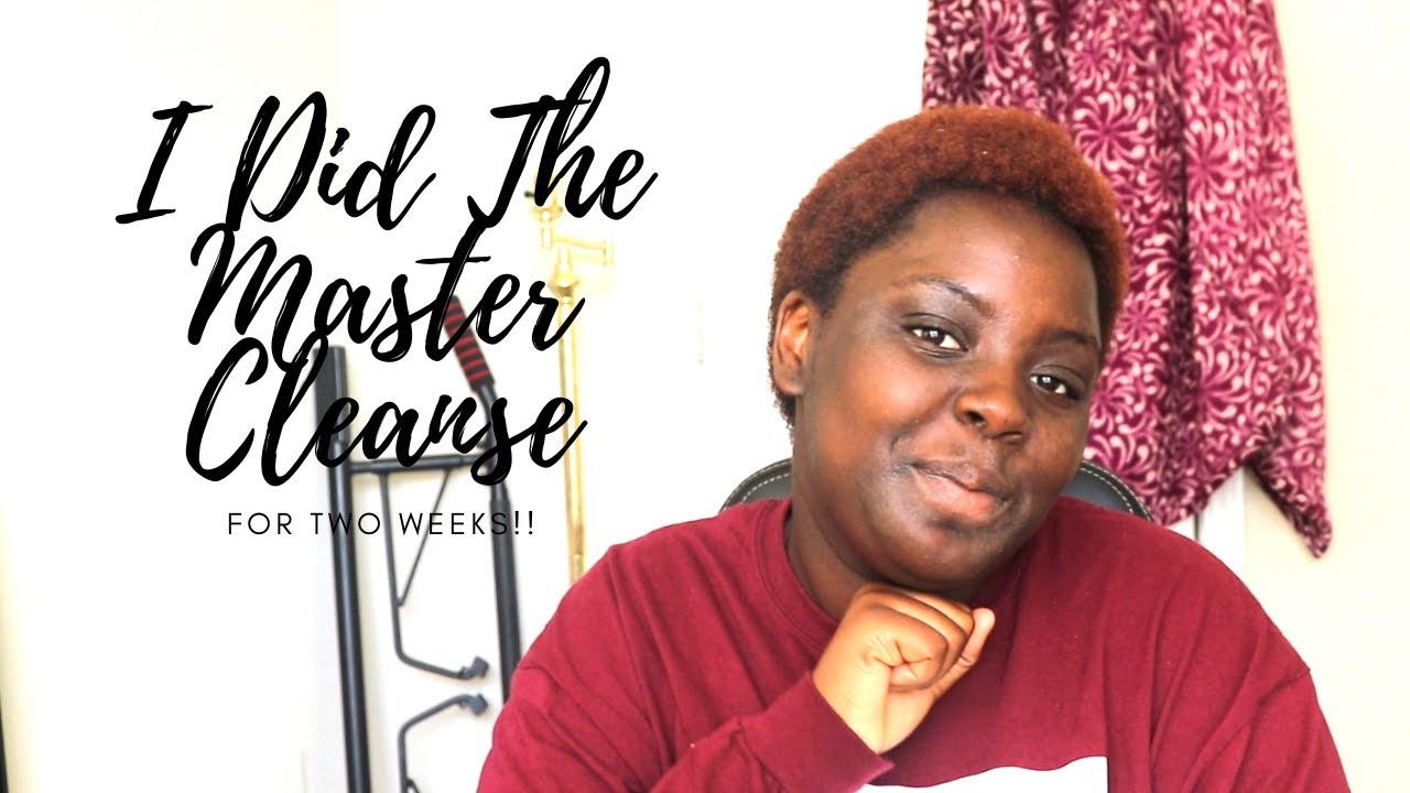 I Did The Master Cleanse for Two Weeks YouTube