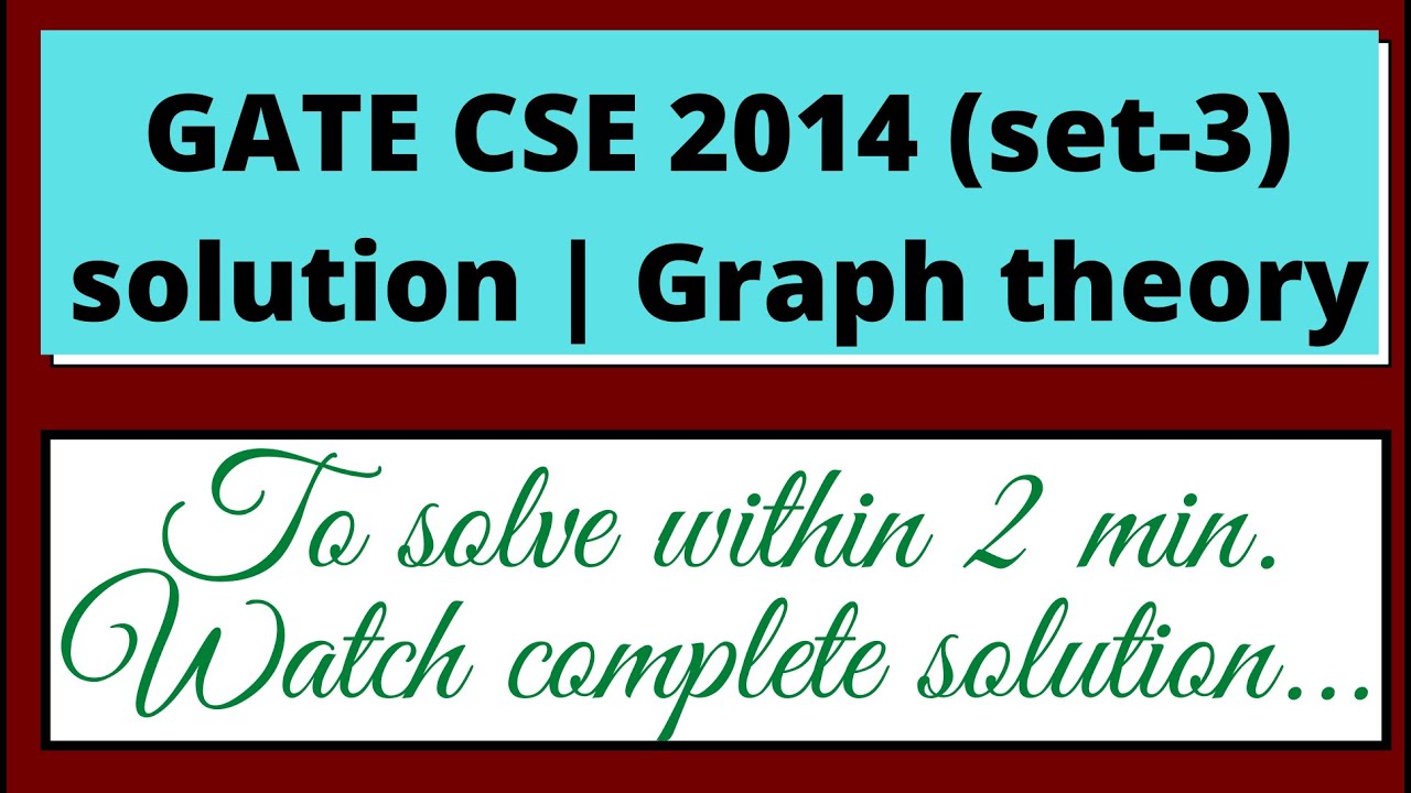 GATE CSE 2014 (set-3) solution | Graph theory