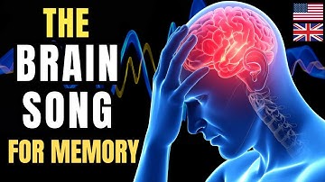 The Brain Song For Memory – Activate BDNF & Sharpen Your Brain Fast