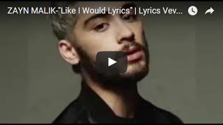 ZAYN MALIK-"Like I Would Lyrics" | Lyrics Vevo-701