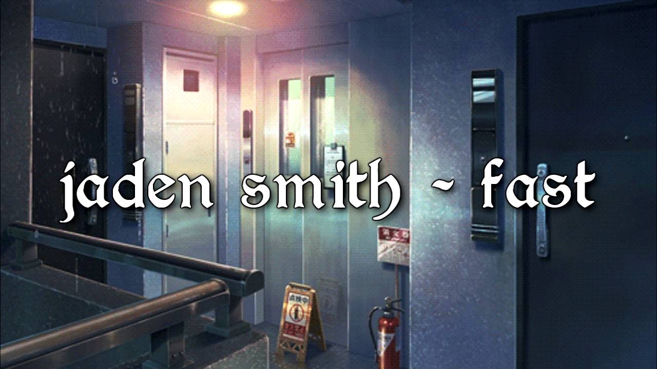 jaden smith - fast (lumière flip)