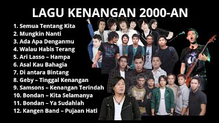 Lagu Kenangan Lagu Pop 2000an