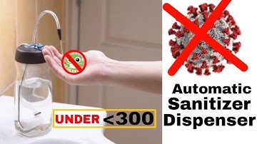 Build  #Diy Automatic Hand Sanitizer Machine at Home
