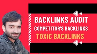 Backlinks Audit | Toxic Backlinks  |  Competitors Backlinks  |  SEMrush Backlinks Audit Bangla