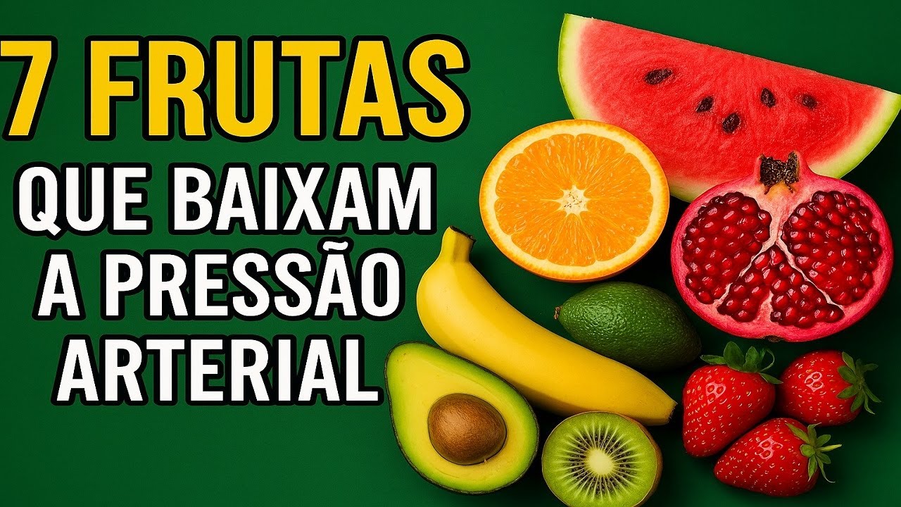 7 Frutas Que Baixam a Pressão Arterial – Proteja Seu Coração ...