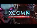 Xcom2|✅Legend✅Terminator✅Ран №5