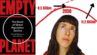 Population Decline and the Future of Humanity  | Empty Planet  | A Review