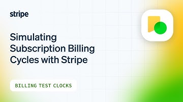 Simulating Subscription Billing Cycles with Stripe