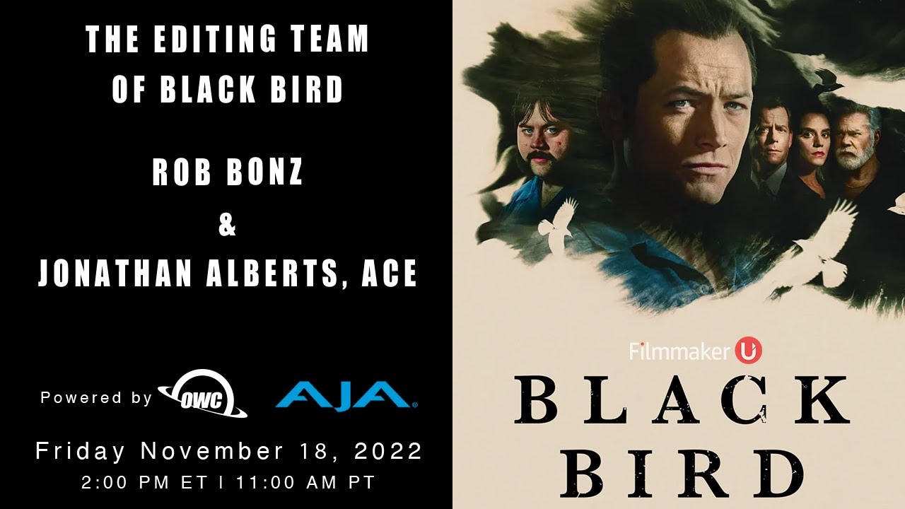 Meet the Editors of Apple TV+s' "Black Bird" on Filmmaker U!