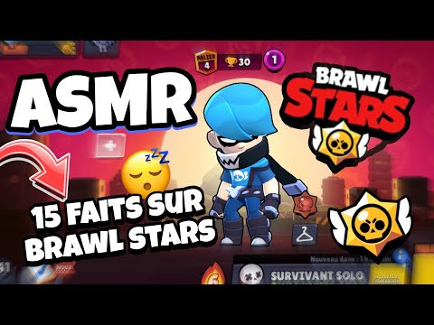 ASMR Français BRAWL STARS • 15 FAITS INSOLITES ET INUTILES SUR LE JEU BRAWL STARS 😴💤