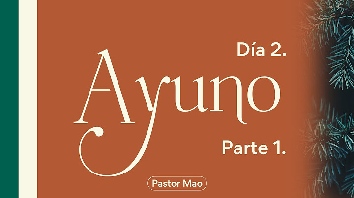 Ayuno y Oración Dia 2 - Parte 1