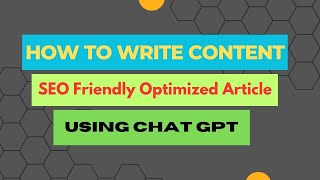 Free SEO Friendly Unique Article Using ChatGPT 2023|Blog Article Writing Guideline Using Open AI