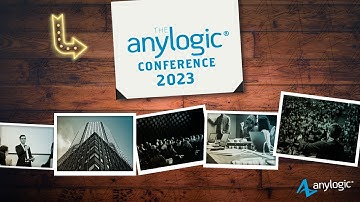 AnyLogic Conference 2023 Introduction