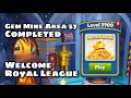 Royal match league bonus level 3900  completed area 57  royal league gem mine