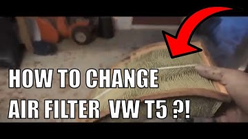 VW T5 Air filter change