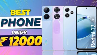 Top 5 Best Smartphone Under 12000 in August 2023 | Best Mid-Range Phone Under 12000