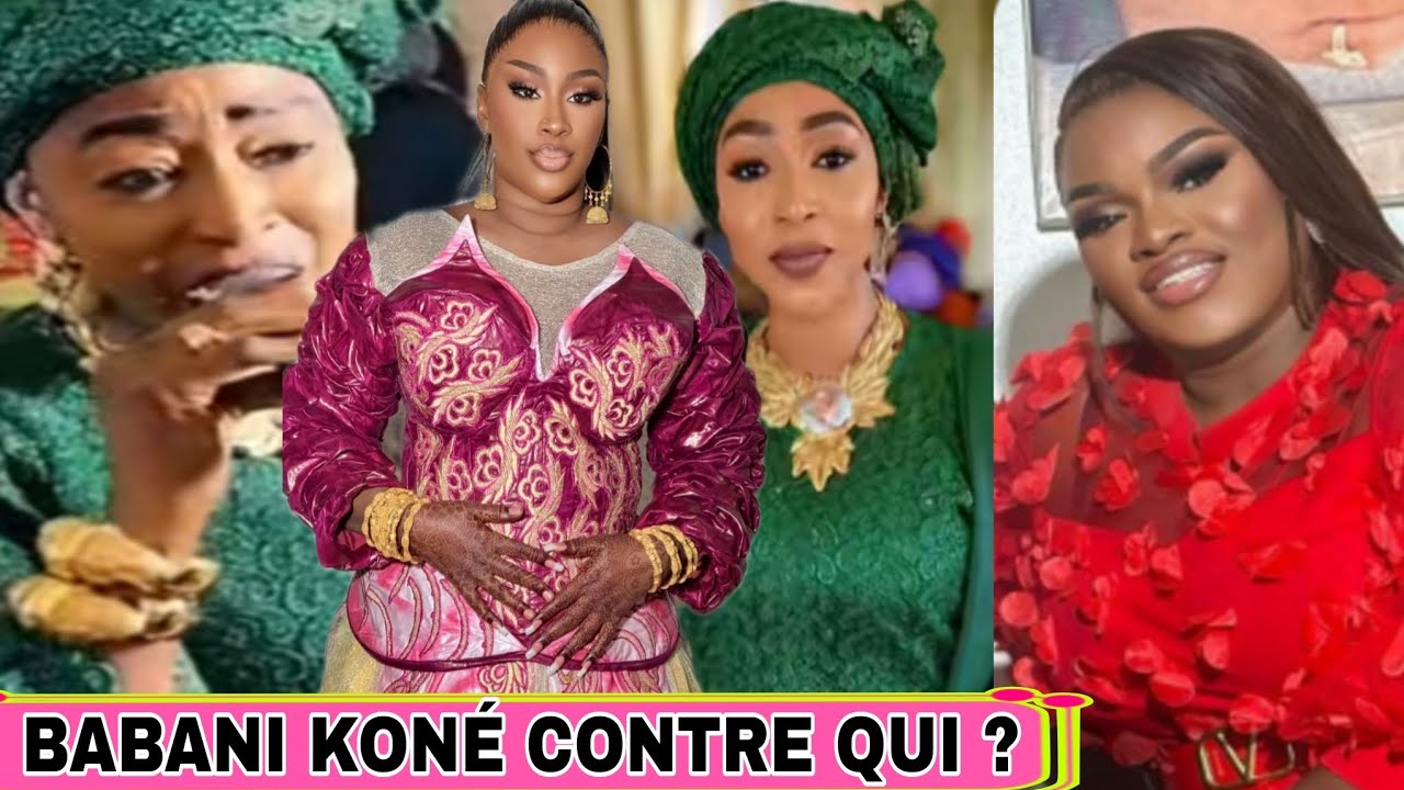 Babani koné à parles très fort elle est contre qui lord de sumu ? Mariam bah ou binguini_bakhaga 