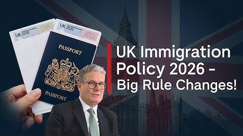 UK Immigration Policy 2026 | New Rules Under the Government Explained | Full UK Visa Updates