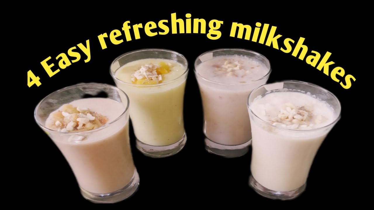 4 Easy milkshake recipe|How to make milkshake at home|मिल्कशेक कैसे ...
