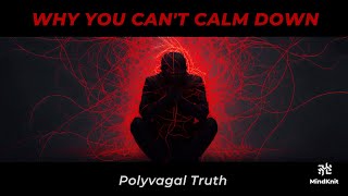 Why You Can't Calm Down (Polyvagal Truth) #polyvagal #anxiety #cptsd #traumahealing #nervoussystem