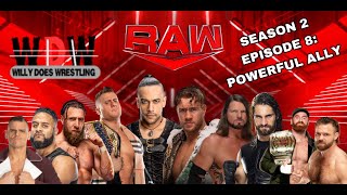 WWE 2K24 UNIVERSE MODE - RAW -  SEASON 2 EPISODE 8: POWERFUL ALLY