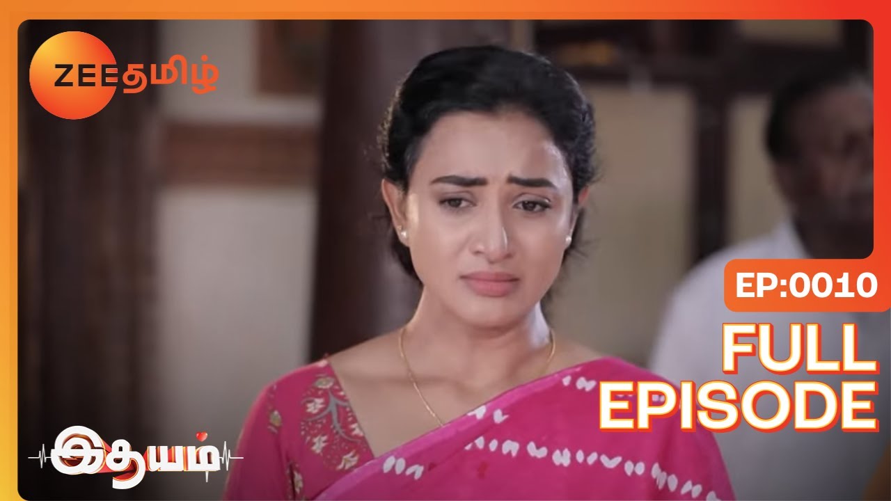 Rathnam Raises a Ruckus - Idhayam - Full Ep 10 - Zee Tamil