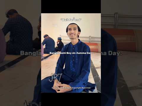 Bangladeshi Boy on Jumma Day🇧🇩🔥😅 #bangladesh #jumma #edit #trending #viral