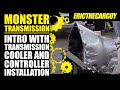 Monster Transmission Intro with Transmission Cooler and Controller Installation #ETCGDadsTruck
