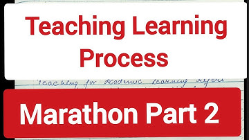 Teaching Learning Process Marathon Part 2|B.Ed Sem 1 Notes|Shyna Goyal