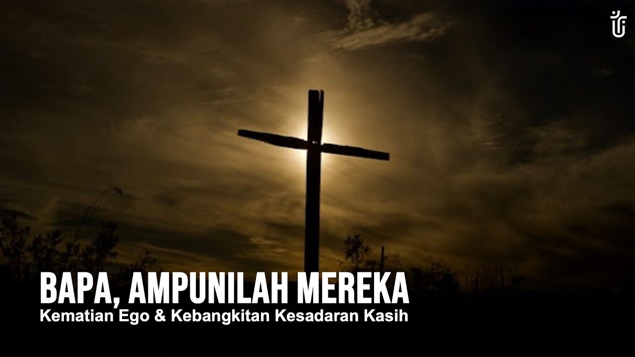 Kematian Ego dan Kesadaran Kasih - Ps. Romy Matulessy