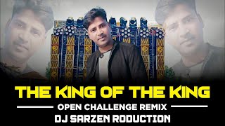 THE KING OF THE KING - PERSONAL SONG (QUALITY ENHANCED) DJ SARZEN PRODUCTION