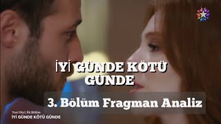 İyi̇ Günde Kötü Günde 3. Bölüm Fragman