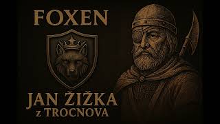 Foxen Jan Žižka Z Trocnova Official Music Video