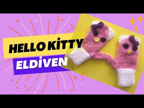Hello Kitty Eldiven Ördümm😉Knitting Hello Kitty Glove😺 #hellokitty #knitting #youtube