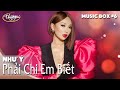 Như Ý | Phải Chi Em Biết | Thúy Nga Music Box #6