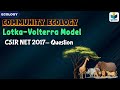 LOTKA VOLTERRA MODEL CSIR NET QUESTION |CSIR NET| ECOLOGY