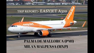 Trip Report Easyjet A320 I Palma De Mallorca Pmi Milan Malpensa Mxp