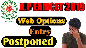 APEAMCET 2019 OPTIONS ENTRY RESCHEDULED DATES  | APEAMCET WEB OPTIONS POSTPONED 2019 | EAMCET