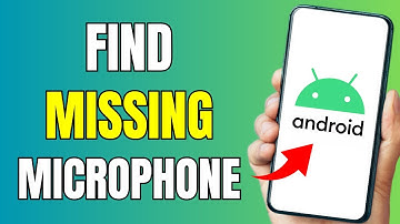 How To FIND Missing Microphone On Android Phone (2025)