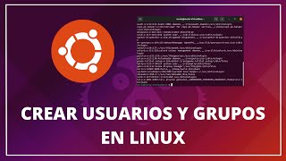 🟠 How to Create USERS and GROUPS in Linux UBUNTU | From Terminal 👤