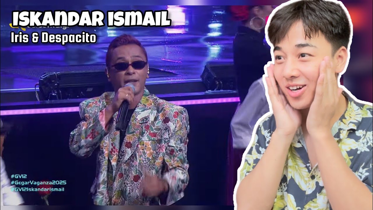 IRIS & DESPACITO - ISKANDAR ISMAIL (KONSERT GEGAR VAGANZA 12 MINGGU 11) | Jeevan REACTION